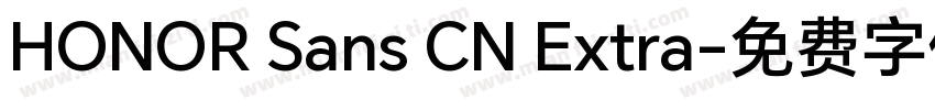 HONOR Sans CN Extra字体转换